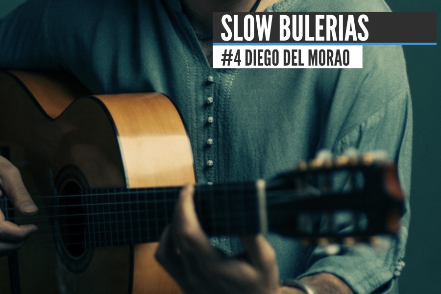 SLOW BULERIAS | Diego del Morao + TAB